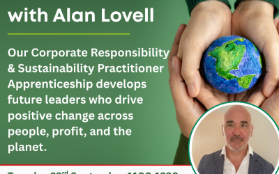Future Proof Your Workforce with the Corporate Responsibility & Sustainability Practitioner Apprenticeship